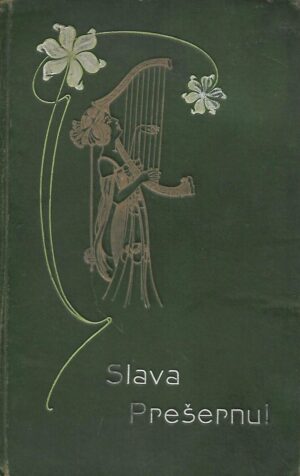 Slava Prešernu - Ob odkritju Prešernovega spomenika v Ljubljani