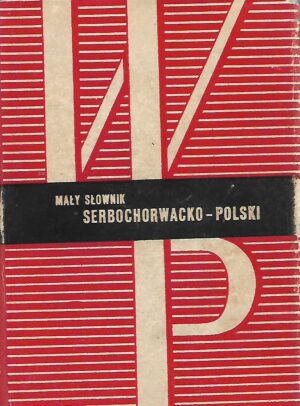 Mali slownik serbochorwacko - polski