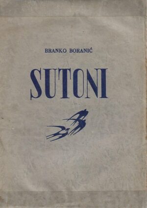 Branko Boranić: Sutoni