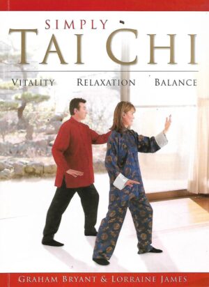 Graham Bryant i Lorraine James: Simply Tai Chi