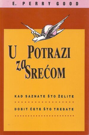 E. Perry Good: U potrazi za srećom