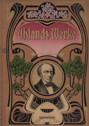 Ludwig Uhlands gesammelte Werke