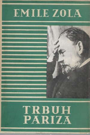 Emile Zola: Trbuh Pariza