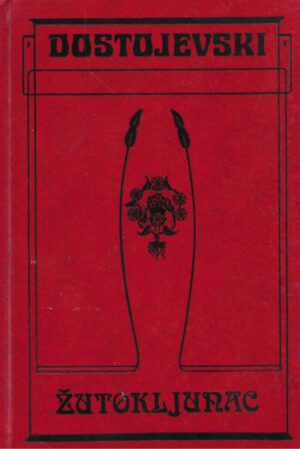 F. M. Dostojevski: Žutokljunac