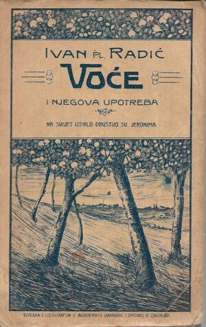 Ivan Pl. Radić: Voće i njegova upotreba