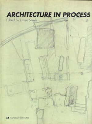 James Steele (ur.) : Architecture in process