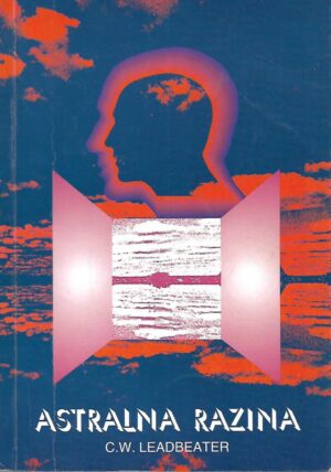 C.W. Leadbeater: Astralna razina