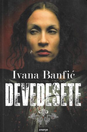 Ivana Banfić: Devedesete