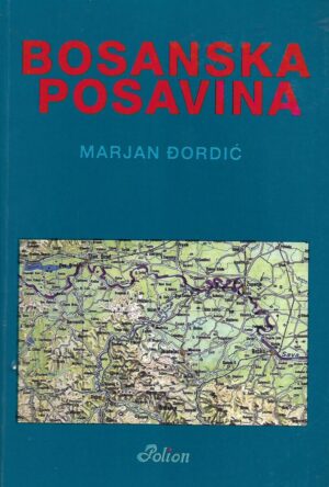 Marjan Đordić: Bosanska Posavina