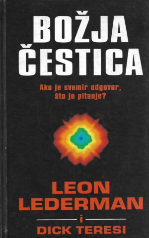 Leon Lederman, Dick Teresi: Božja čestica