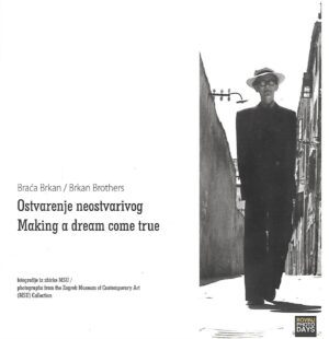 Braća Brkan: Ostvarenje neostvarivog - fotografije iz zbirke MSU