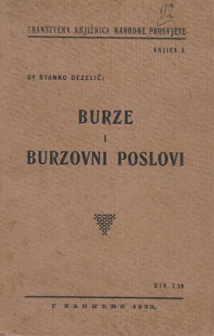 Stanko Deželić: Burze i burzovni poslovi