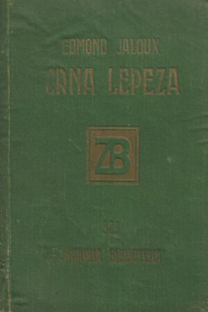 Zabavna Biblioteka: Edmond Jaloux - Crna lepeza: Roman jedne nesretne žene