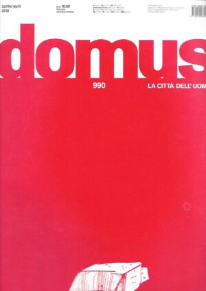 Domus - La citta dell' uomo - April 2015 - 990