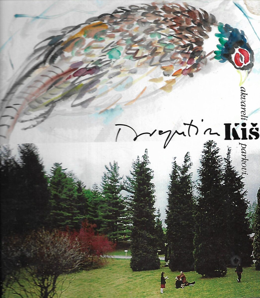 Dragutin Kiš: Akvarel i parkovi