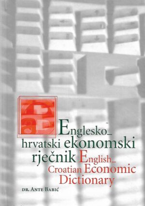 Dr. Ante Babić: Englesko-hrvatski rječnik