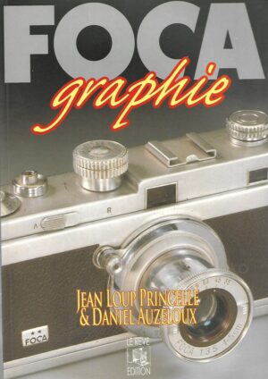 Jean-Loup Princelle & Daniel Auzeloux: FOCAgraphie