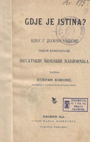 Stjepan Korenić: Gdje je istina?