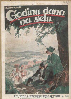 Zlatko Špoljar: Godinu dana na selu