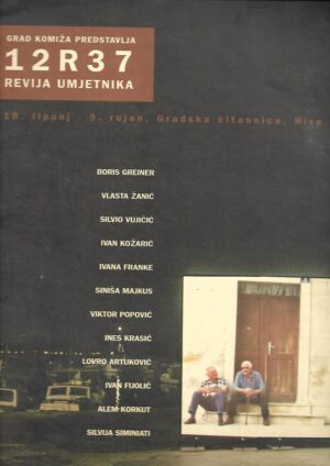 Grad Komiža predstavlja: 12R37 - Revija umjetnika