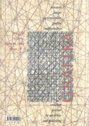 Grafika: hrvatski časopis za umjetničku grafiku i nakladništvo 3/2004.