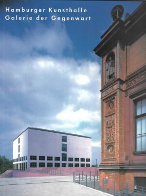 Claudia Herstatt: Hamburger Kunsthalle - Galerie der Gegenwart