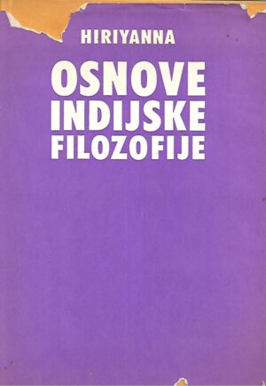 M. Hiriyanna: Osnove indijske filozofije