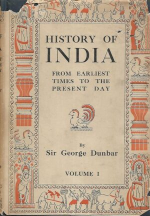 George Dunbar: History of India from earliest times to the present day