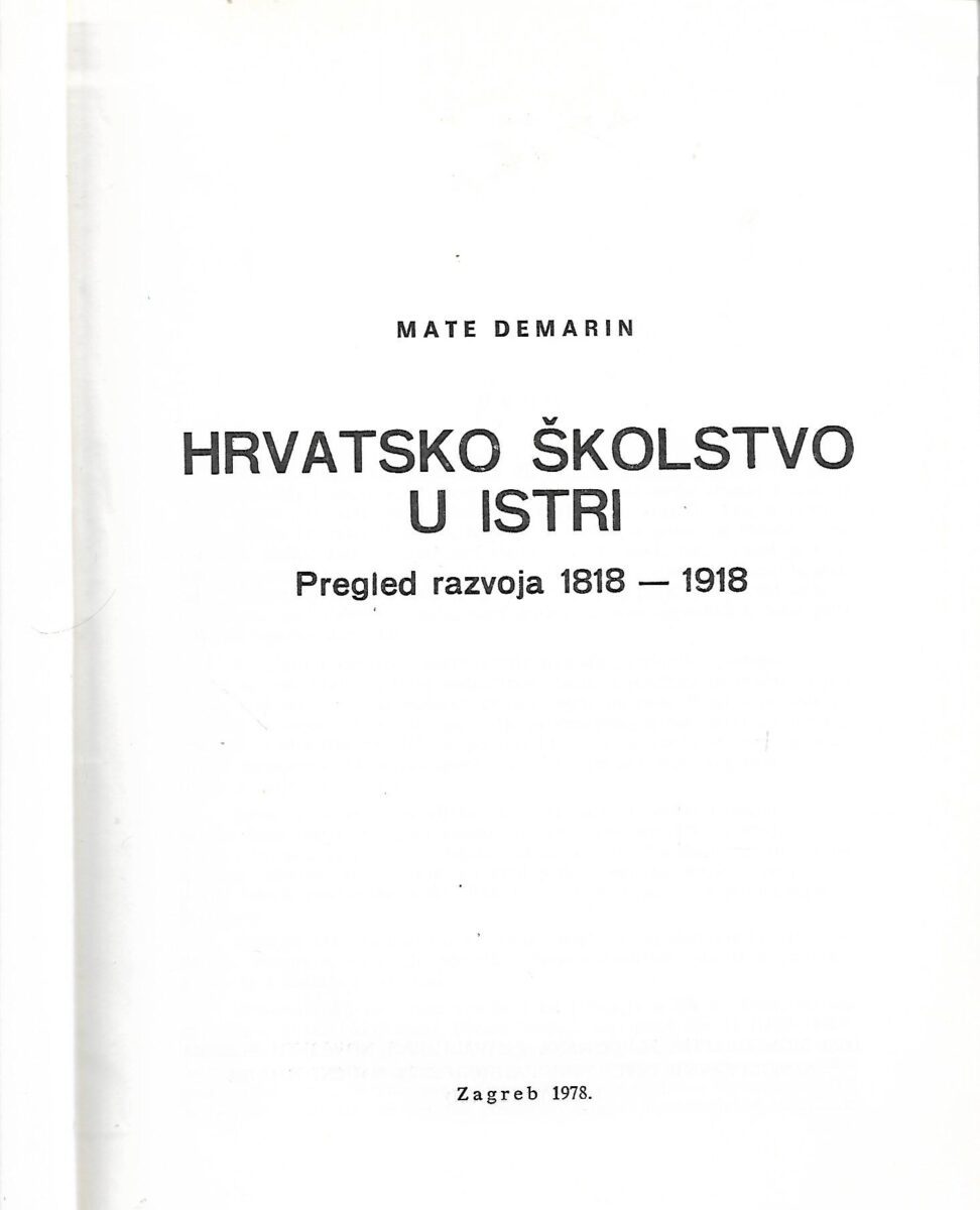 Mate Demarin: Hrvatsko školstvo u Istri - Slika 2