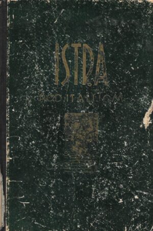 Ernest Radetić: Istra pod Italijom