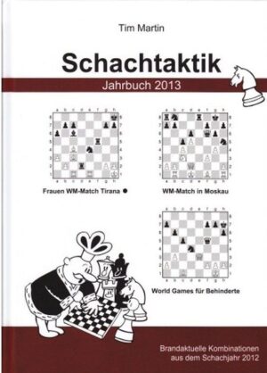 Tim Martin: Schachtaktik Jahrbuch 2013