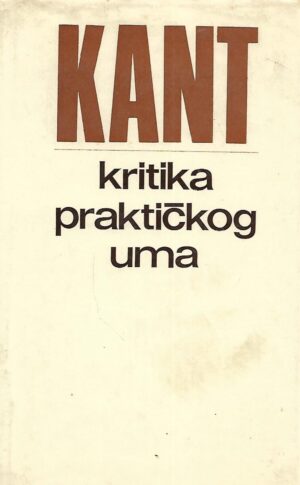 Immanuel Kant: Kritika praktičkog uma