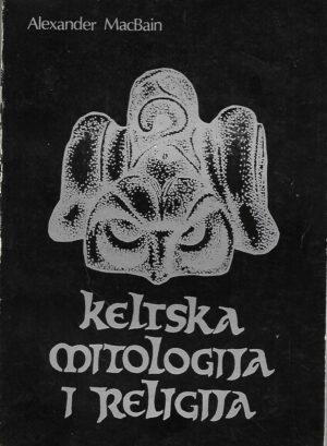 Alexander MacBain: Keltska mitologija i religija