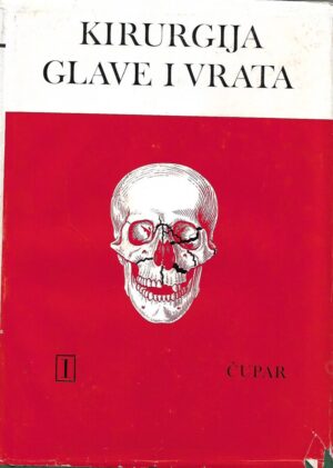 Ivo Čupar: Kirurgija glave i vrata ( 1-3)