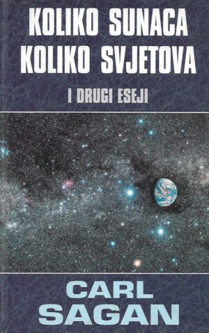 Carl Sagan: Koliko sunaca, koliko svjetova