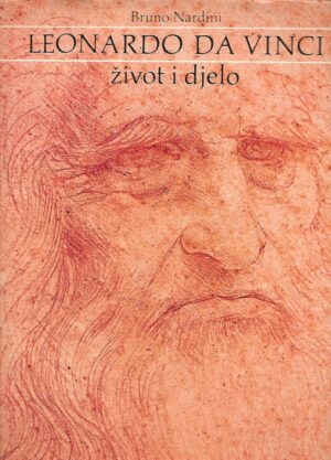 Bruno Nardini: Leonardo da Vinci - život i djelo