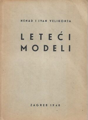 Nenad i Ivan Velikonja: Leteći modeli