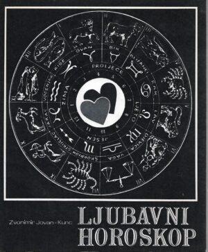 Zvonimir Jovan-Kunc: Ljubavni horoskop
