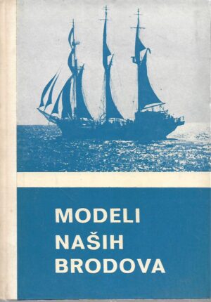 Modeli naših brodova