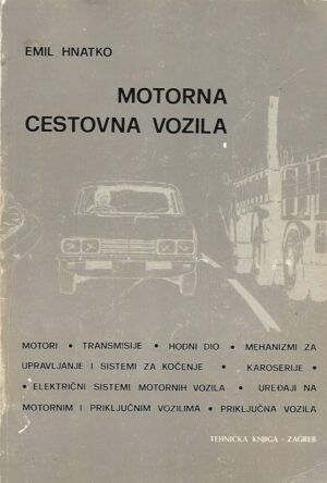 Emil Hnatko: Motorna cestovna vozila