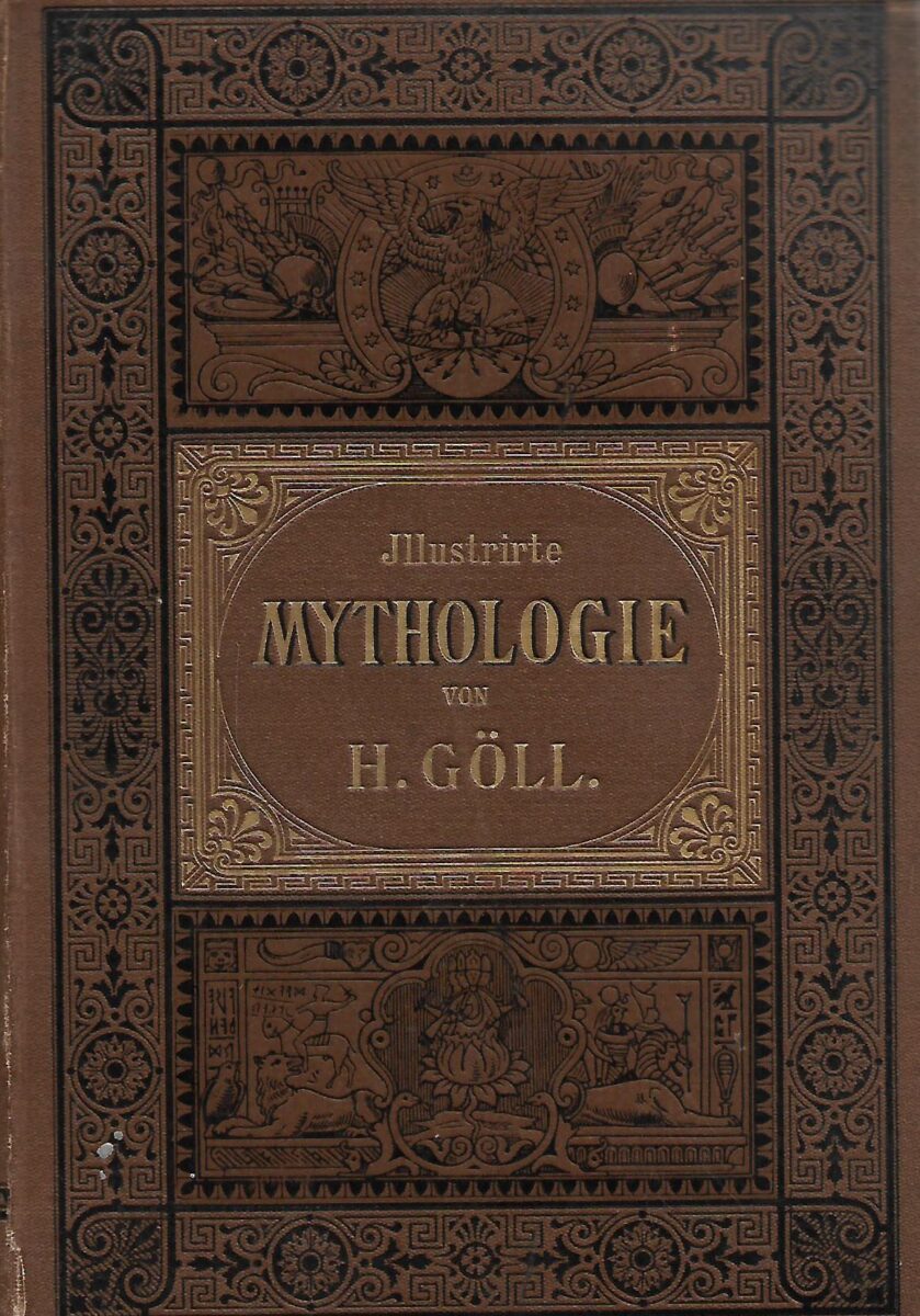 Dr. Herman Göll: Illustrirte Mythologie