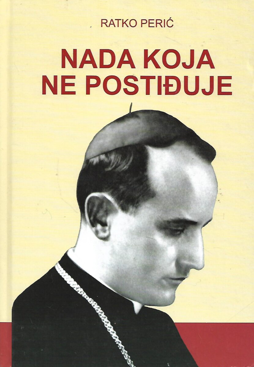 Ratko Perić: Nada koja ne postiđuje