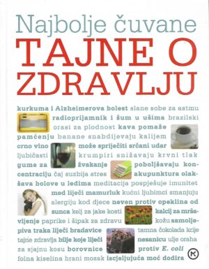 Najbolje čuvane tajne o zdravlju