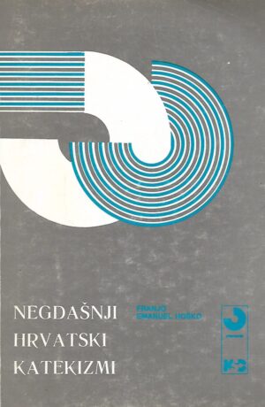 Franjo Manuel Hoško: Negdašnji hrvatski katekizmi