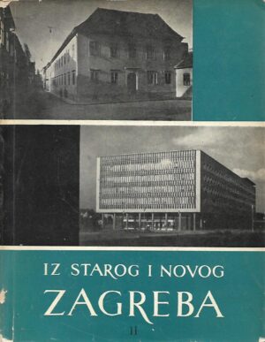 Iz starog i novog Zagreba II