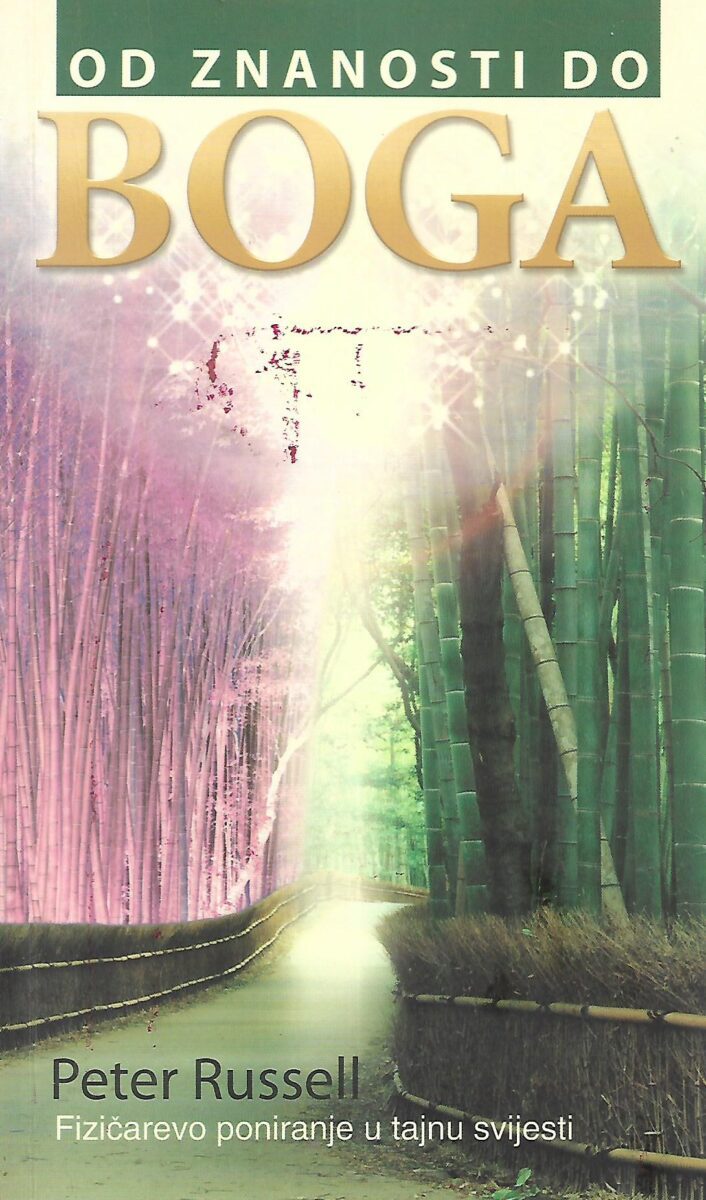 Peter Russell: Od znanosti do Boga