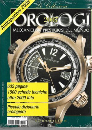 Orologi meccanici più prestigiosi del mondo 2007