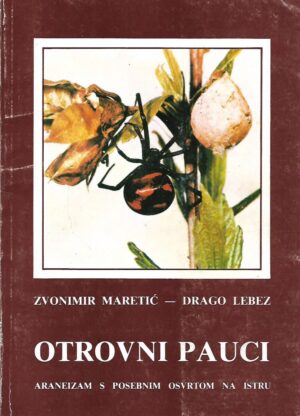 Zvonimir Maretić, Drago Lebez: Otrovni pauci