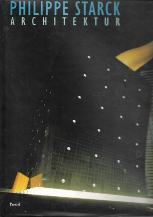 Philippe Starck: Architektur