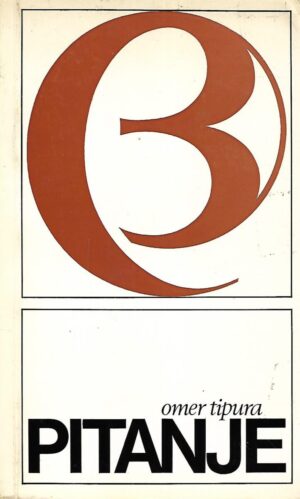 Omer Tipura: Pitanje
